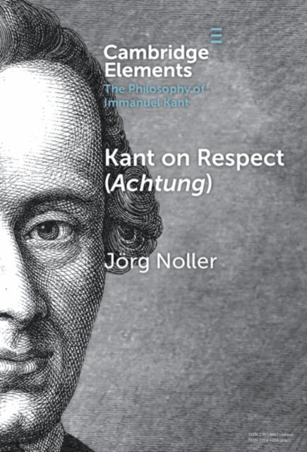 Jorg Noller - Kant on Respect (Achtung), E-bok