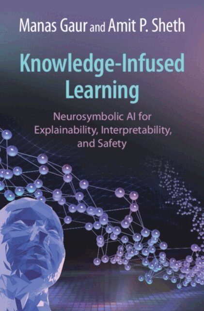 Amit P. Sheth, Manas Gaur - Knowledge-Infused Learning, E-bok
