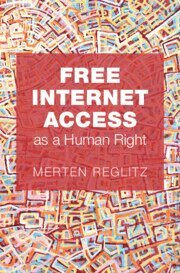 Merten Reglitz - Free Internet Access as a Human Right, Inbunden. Tillgänglighet: Lägg i varukorg