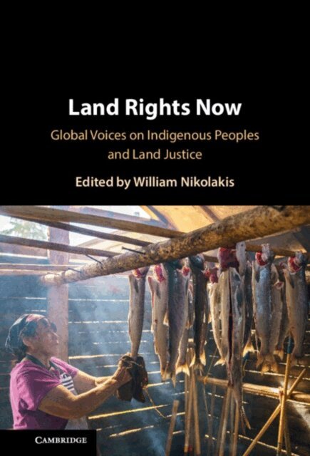 William Nikolakis - Land Rights Now, E-bok
