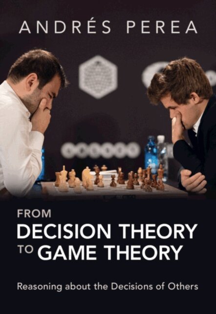 Andres Perea - From Decision Theory to Game Theory, E-bok