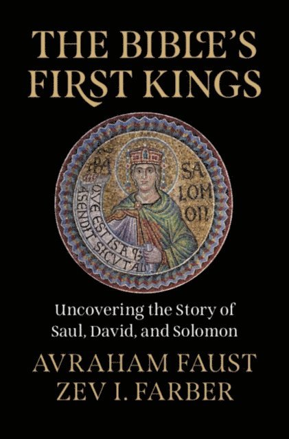 Zev I. Farber, Avraham Faust - Bible's First Kings, E-bok