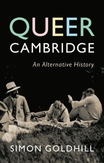 Simon Goldhill - Queer Cambridge, E-bok