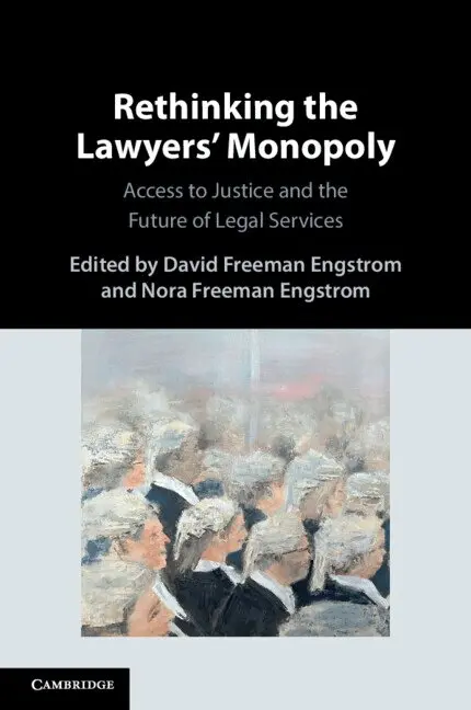 David Freeman Engstrom, Nora Freeman Engstrom - Rethinking the Lawyers' Monopoly, Häftad. Tillgänglighet: Lägg i varukorg
