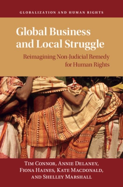Shelley Marshall, Kate Macdonald, Fiona Haines, Annie Delaney, Tim Connor - Global Business and Local Struggle, E-bok