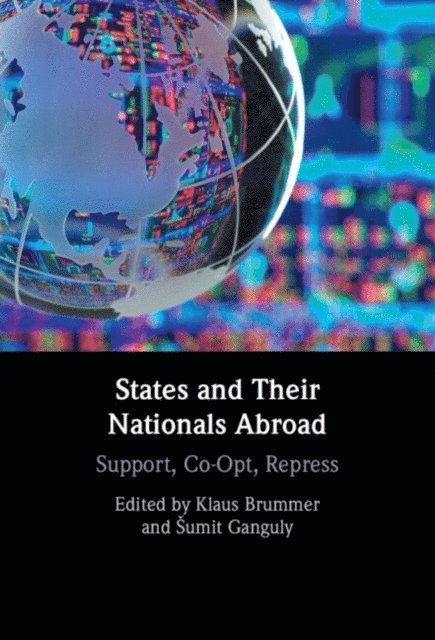 Sumit Ganguly, Klaus Brummer - States and their Nationals Abroad, E-bok
