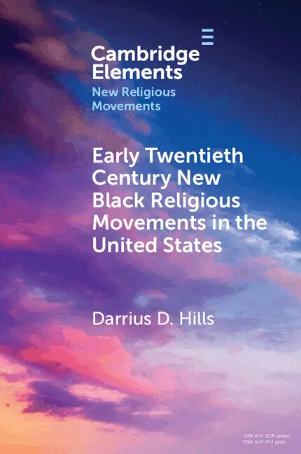 Early Twentieth Century New Black Religious Movements in the United States