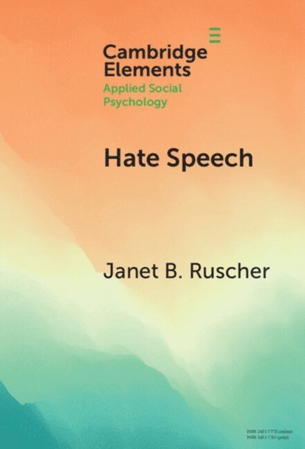 Janet B. Ruscher - Hate Speech, E-bok