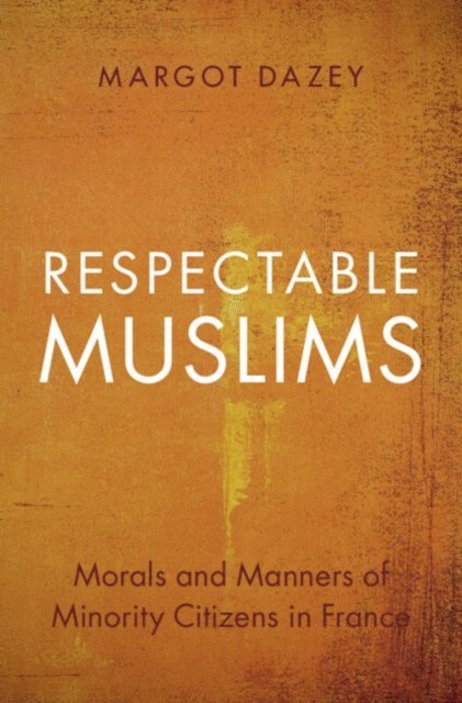 Margot Dazey - Respectable Muslims, E-bok
