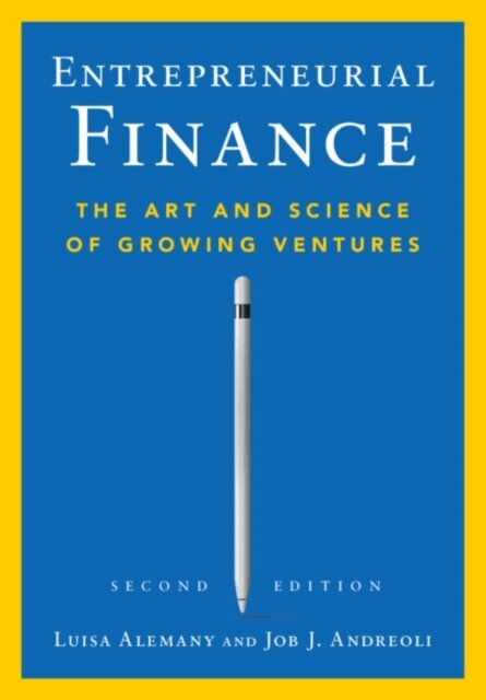 Job J. Andreoli, Luisa Alemany - Entrepreneurial Finance, E-bok