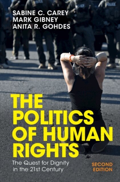 Anita R. Gohdes, Mark Gibney, Sabine C. Carey - Politics of Human Rights, E-bok