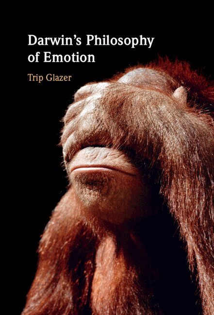 Darwin's Philosophy of Emotion