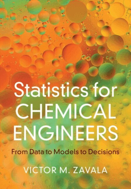 Victor M. Zavala - Statistics for Chemical Engineers, E-bok