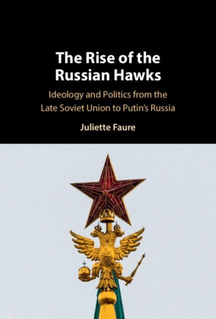 Juliette Faure - Rise of the Russian Hawks, E-bok