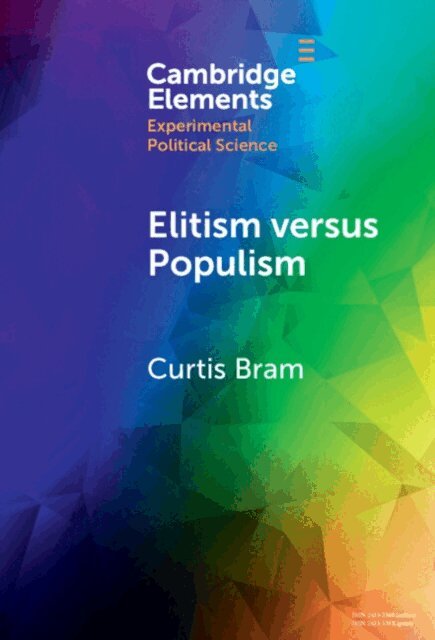 Curtis Bram - Elitism versus Populism, E-bok