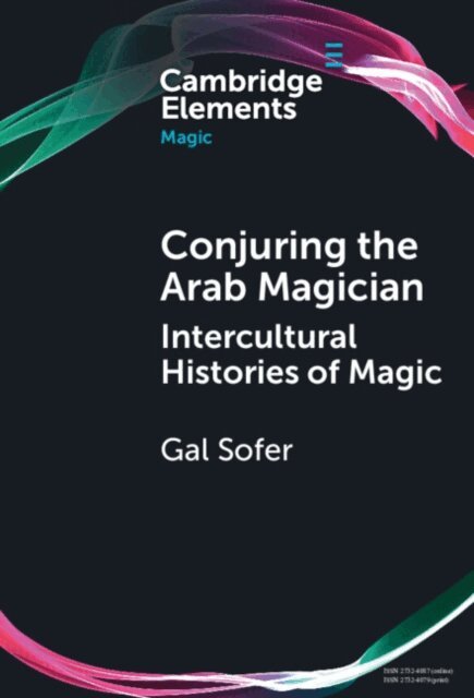 Gal Sofer - Conjuring the Arab Magician, E-bok