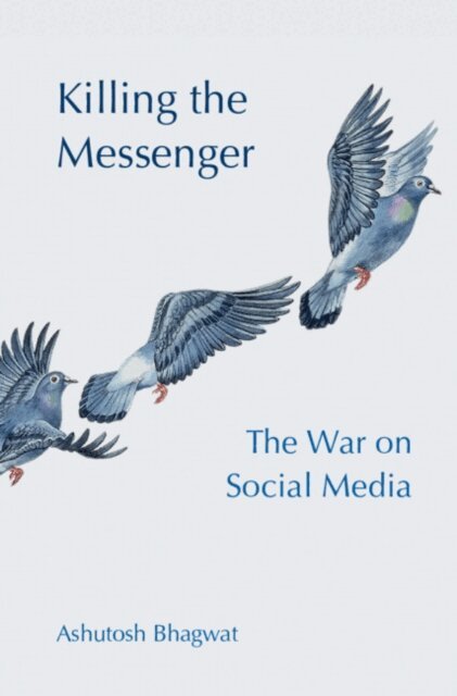 Ashutosh Bhagwat - Killing the Messenger, E-bok