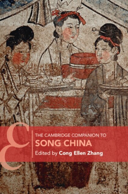 Cong Ellen Zhang - Cambridge Companion to Song China, E-bok