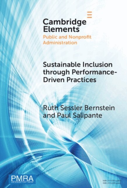Paul Salipante, Ruth Sessler Bernstein - Sustainable Inclusion through Performance-Driven Practices, E-bok