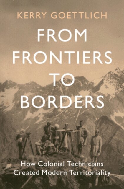 Kerry Goettlich - From Frontiers to Borders, E-bok