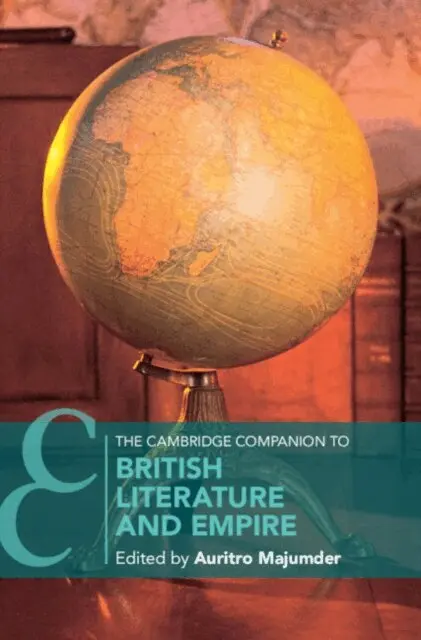 Auritro Majumder - Cambridge Companion to British Literature and Empire, E-bok. Tillgänglighet: Lägg i varukorg