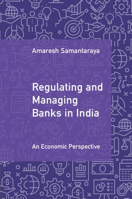 Amaresh Samantaraya - Regulating and Managing Banks in India: Volume 1, Inbunden. Tillgänglighet: Lägg i varukorg