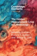 Hidden Measurement Crisis in Criminology