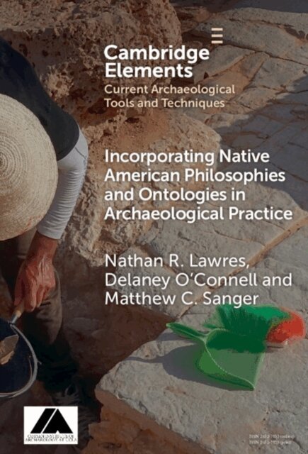 Matthew C. Sanger, Delaney O'Connell, Nathan R. Lawres - Incorporating Native American Philosophies and Ontologies in Archaeological Practice, E-bok. Tillgänglighet: Lägg i varukorg