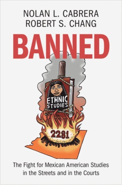 Robert S. Chang, Nolan L. Cabrera - Banned, E-bok