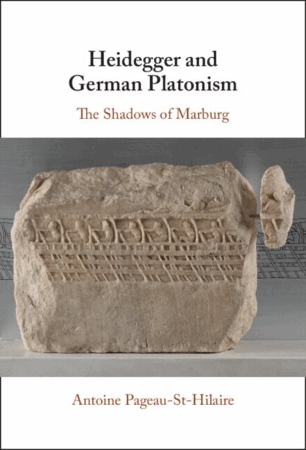 Antoine Pageau-St Hilaire - Heidegger and German Platonism, E-bok