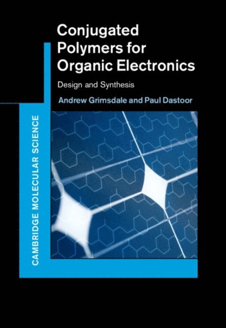 Paul Dastoor, Andrew Grimsdale - Conjugated Polymers for Organic Electronics, E-bok