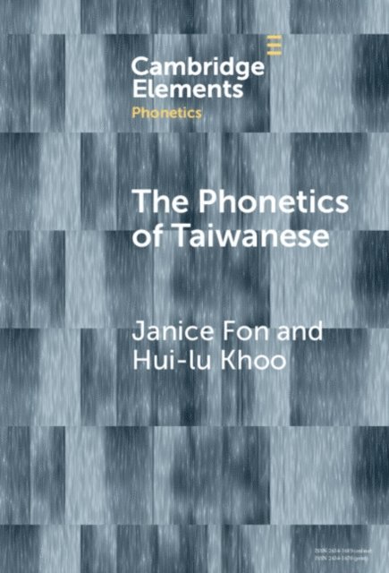 Hui-lu Khoo, Janice Fon - Phonetics of Taiwanese, E-bok