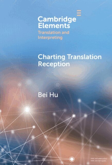 Bei Hu - Charting Translation Reception, E-bok