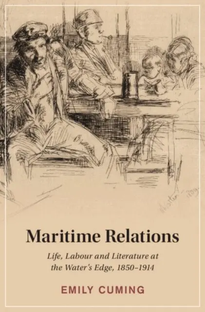Emily Cuming - Maritime Relations, E-bok. Tillgänglighet: Lägg i varukorg