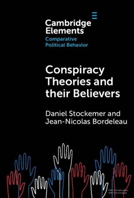 Jean-Nicolas Bordeleau, Daniel Stockemer - Conspiracy Theories and their Believers, E-bok