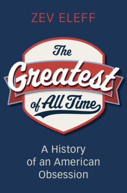 Zev Eleff - Greatest of All Time, E-bok