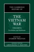 Cambridge History of the Vietnam War: Volume 2, Escalation and Stalemate