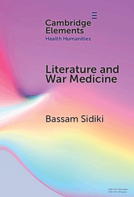 Bassam Sidiki - Literature and War Medicine, Inbunden