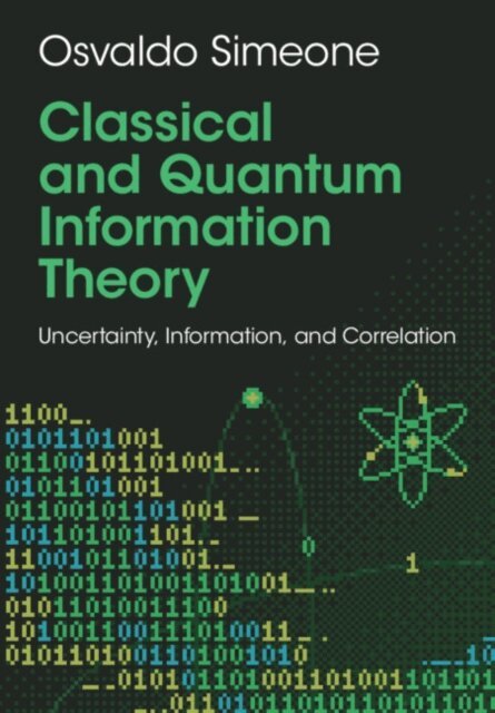 Osvaldo Simeone - Classical and Quantum Information Theory, E-bok