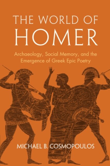 Michael B. Cosmopoulos - World of Homer, E-bok