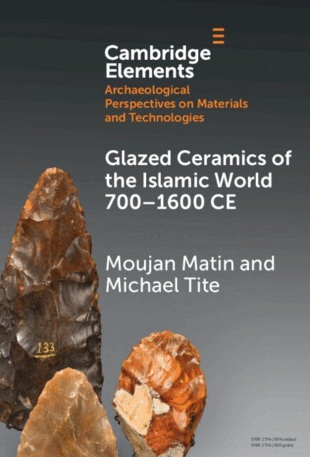 Michael Tite, Moujan Matin - Glazed Ceramics of the Islamic World 700-1600 CE, E-bok