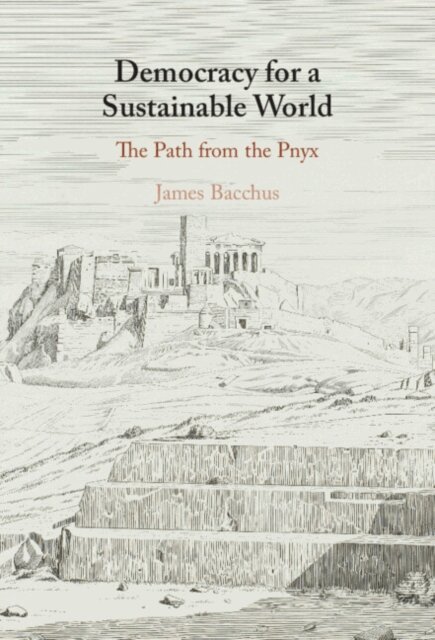 James Bacchus - Democracy for a Sustainable World, E-bok