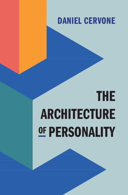 Daniel Cervone - The Architecture of Personality, Inbunden