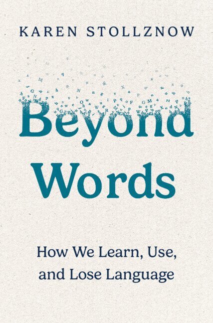 Karen Stollznow - Beyond Words, Inbunden