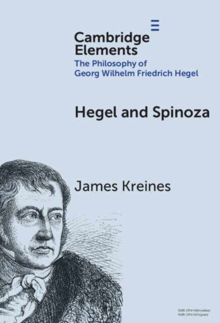James Kreines - Hegel and Spinoza, E-bok