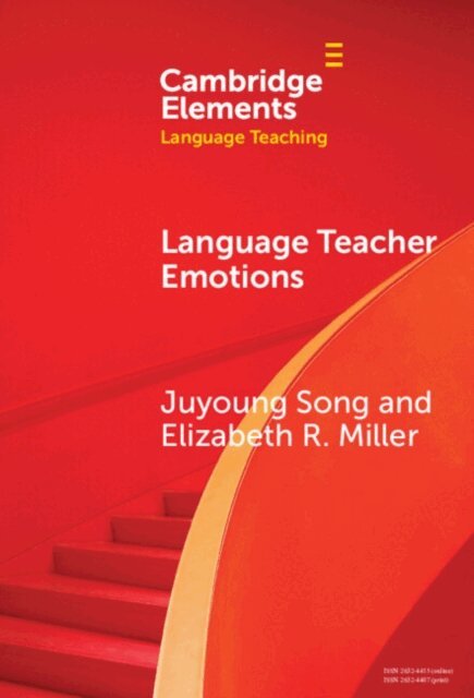 Elizabeth R. Miller, Juyoung Song - Language Teacher Emotions, E-bok