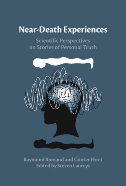 Gunter Ehret, Raymond Romand, Steven Laureys - Near-Death Experiences, E-bok