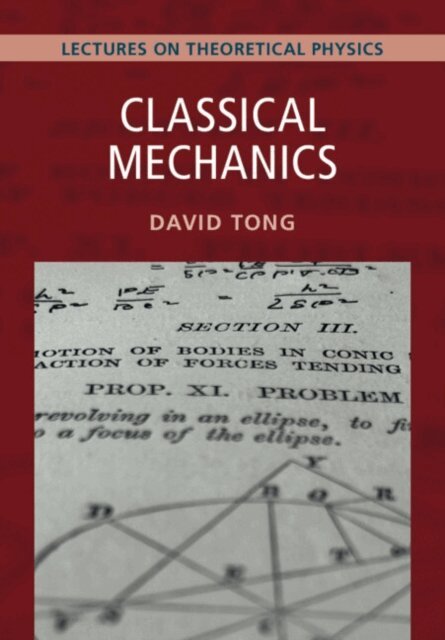 David Tong - Classical Mechanics: Volume 1, E-bok