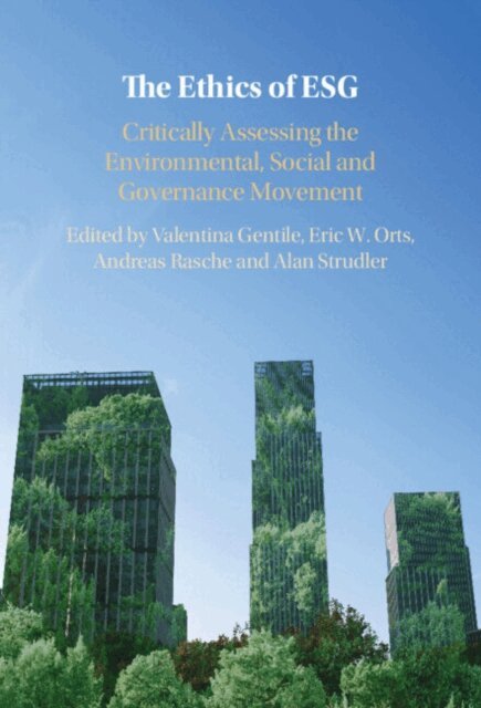 Alan Strudler, Andreas Rasche, Eric W. Orts, Valentina Gentile - Ethics of ESG, E-bok