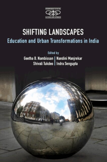 Indra Sengupta, Shivali Tukdeo, Nandini Manjrekar, Geetha B. Nambissan - Shifting Landscapes, E-bok
